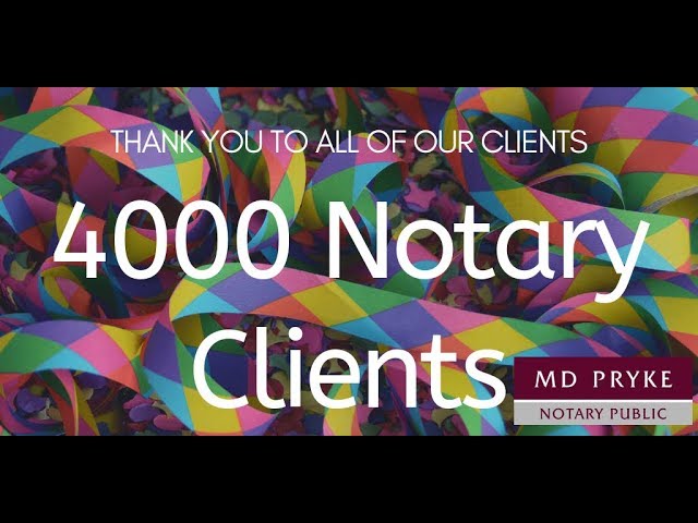 4000 Notary clients! Wow & Thank You – youtube